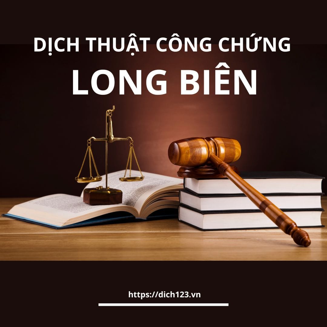 Dịch thuật công chứng Long Biên