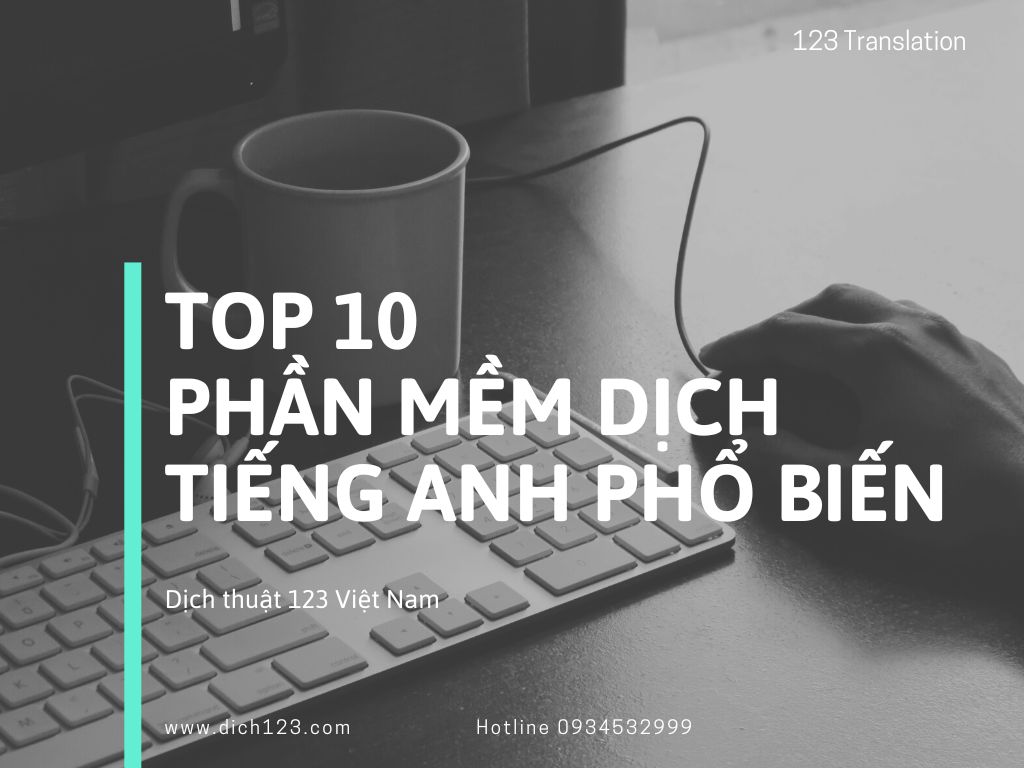 Top 10 phần mềm dịch tiếng anh phổ biến trên máy tính