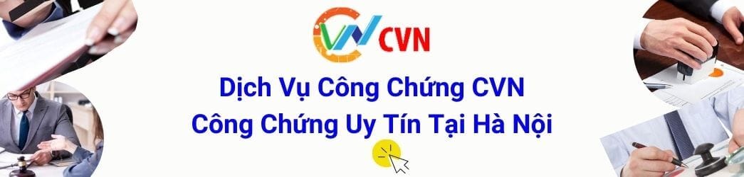 văn phòng công chứng từ liêm CVN